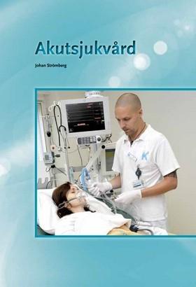 Akutsjukvård - Bok av Johan Strömberg - Häftad