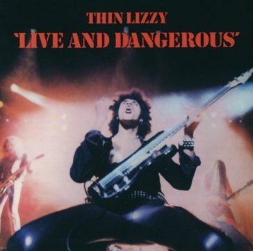Live and dangerous remast. Lizzy Thin