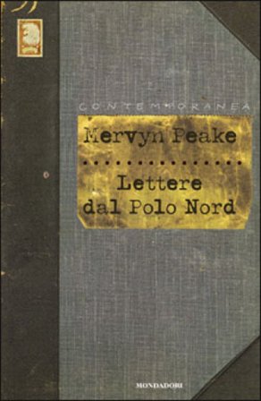 Lettere dal Polo Nord Mervyn Peake
