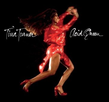 Acid queen Tina Turner