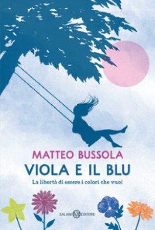 Viola e il Blu Matteo Bussola