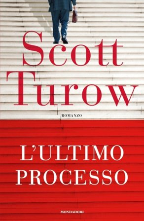 L'ultimo processo Scott Turow