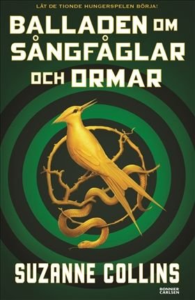 Balladen om sångfåglar och ormar, ISBN: 9789178038428