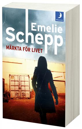 Märkta för livet - Bok av Emelie Schepp - Pocket