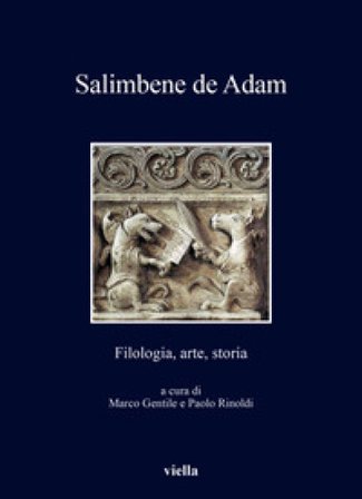 Salimbene de Adam. Filologia, arte, storia