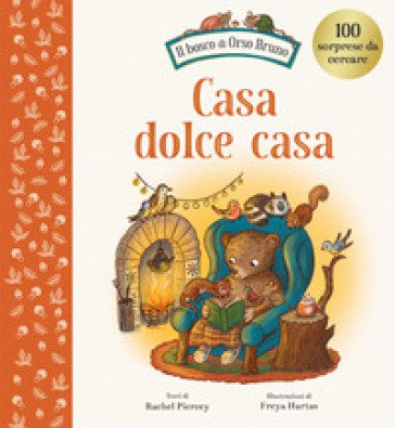 Casa dolce casa. Ediz. a colori Rachel Piercey