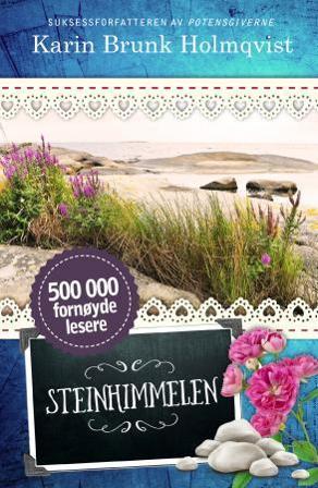 Steinhimmelen - Bok av Karin Brunk Holmqvist - Hardback