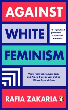 Against White Feminism, ISBN: 9780241989319