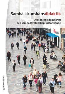 Samhällskunskapsdidaktik - Utbildning i demokrati och samhällsvetenskapligt tänkande