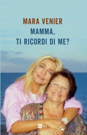 Mamma, ti ricordi di me? Mara Venier