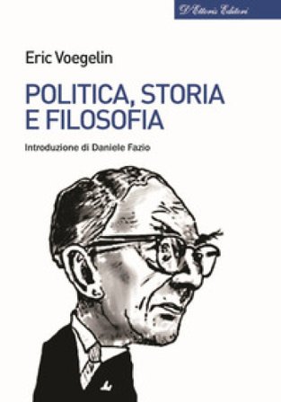 Politica, storia e filosofia Eric Voegelin