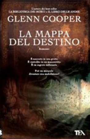 La mappa del destino Glenn Cooper