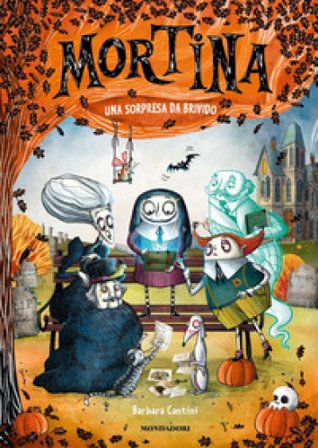 Mortina. Una sorpresa da brivido Barbara Cantini