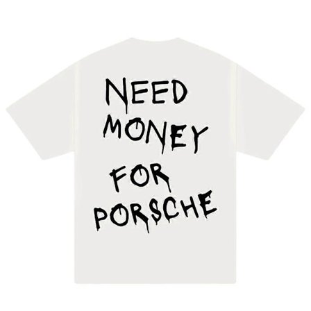 Behöver Pengar Till Porsche Målning T-Shirt ROCKINSTONE