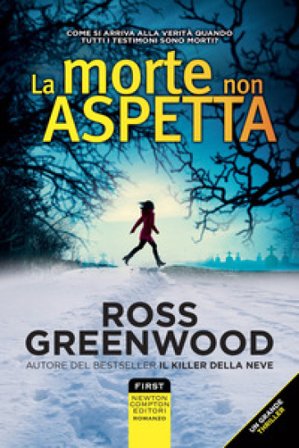 La morte non aspetta Ross Greenwood