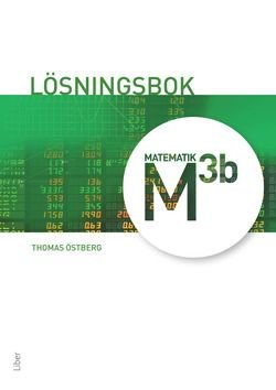 Matematik M 3b Lösningsbok