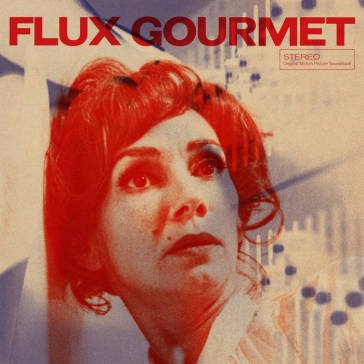 Flux gourmet - originalmotion picture so NA