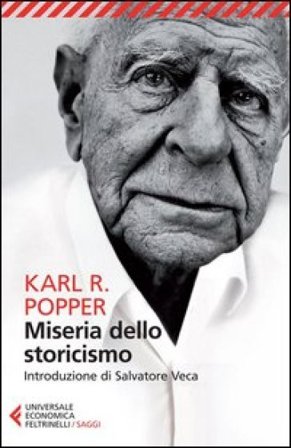 Miseria dello storicismo Karl R. Popper