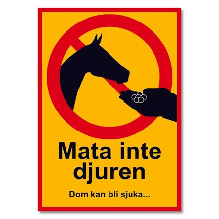 Advarselsskilt Dyr Fodring Forbudt 100cm x 60cm