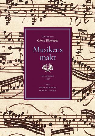 Musikens makt : vänbok till Göran Blomqvist - Bok av Jonas Otterbeck, Anna Gavanas, m.fl. - Inbunden