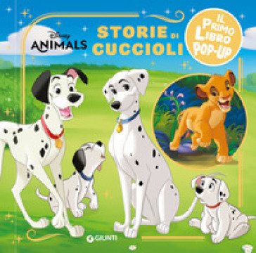 Storie di cuccioli. Disney animals. Il primo pop-up. Ediz. a colori Walt Disney