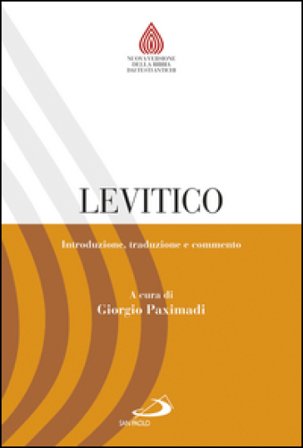 Levitico. Introduzione, traduzione e commento Giorgio Paximadi