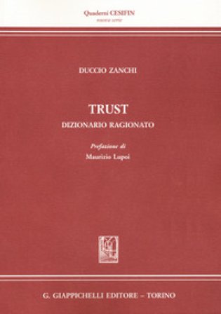 Trust. Dizionario ragionato Duccio Zanchi
