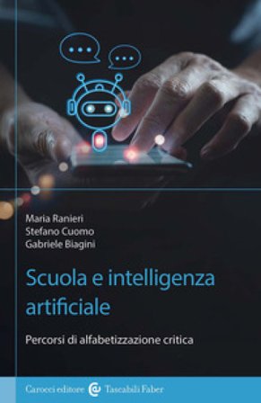 Scuola e Intelligenza Artificiale. Percorsi di alfabetizzazione critica Stefano Cuomo