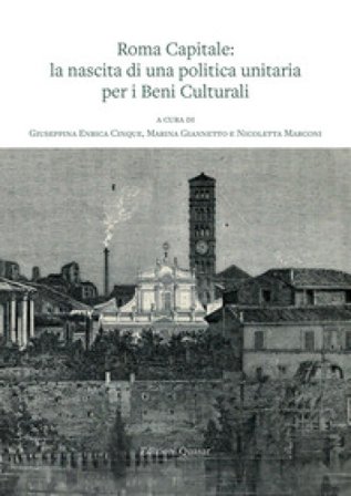 Roma capitale: la nascita di una politica unitaria per i Beni Culturali