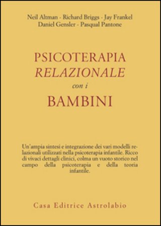 Psicoterapia relazionale con i bambini Neil Altman