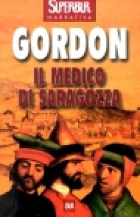 Il medico di Saragozza Noah Gordon