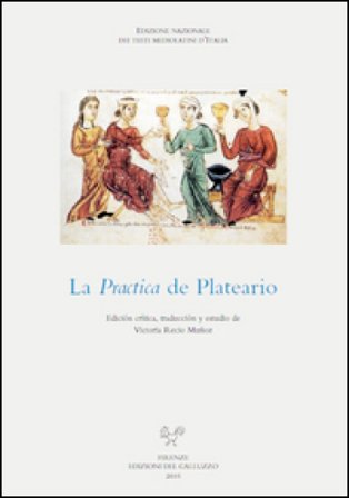 La practica de Plateario. Ediz. critica Giovanni Plateario