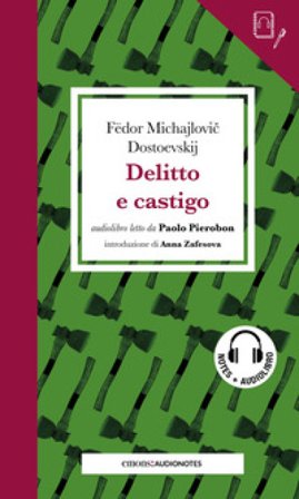 Delitto e castigo letto da Paolo Pierobon. Quaderno. Con audiolibro Fedor Michajlovic Dostoevskij