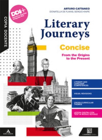 Literary journeys concise. Con Tools & maps e Towards the exams. Per le Scuole superiori. Con e-book. Con espansione online Arturo Cattaneo