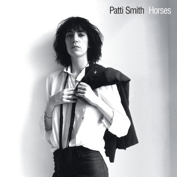 Horses (50th anniversary) Patti Smith