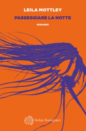 Passeggiare la notte Leila Mottley