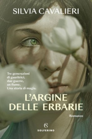 L'argine delle erbarie Silvia Cavalieri