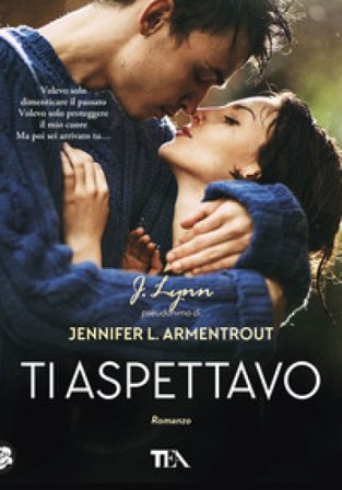Ti aspettavo Armentrout Jennifer L. (J. Lynn)