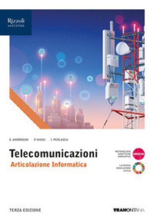 Telecomunicazioni. Articolazione Informatica. Per le Scuole superiori. Con e-book. Con espansione online Enrico Ambrosini