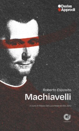 Machiavelli Roberto Esposito