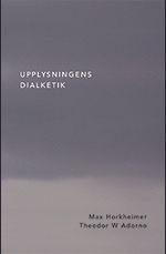 Upplysningens dialektik, ISBN: 9789171733627