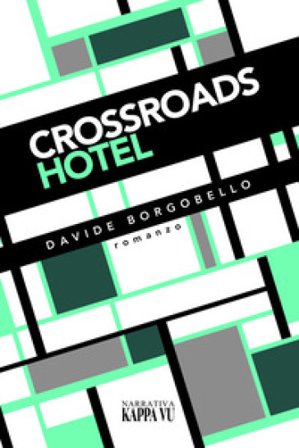 Crossroads hotel Davide Borgobello