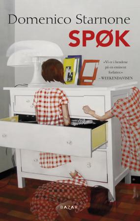 Spøk - Bok av Domenico Starnone - Hardback