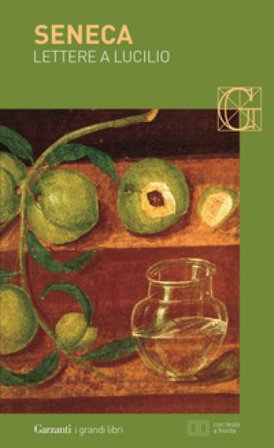 Lettere a Lucilio. Testo latino fronte Lucio Anneo Seneca