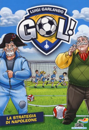 La strategia di Napoleone Luigi Garlando