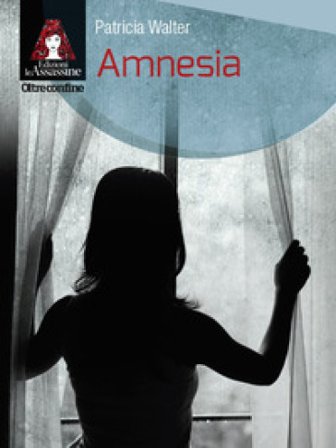 Amnesia Patricia Walter