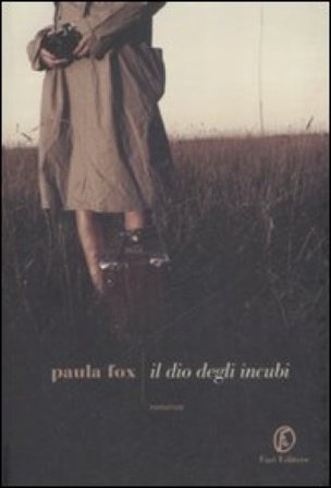 Il dio degli incubi Paula Fox