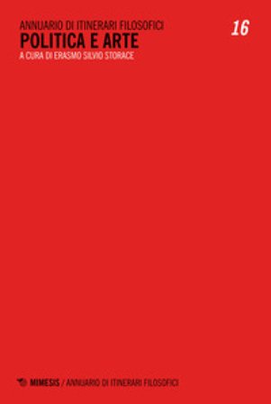 Politica e arte. Annuario di itinerari filosofici