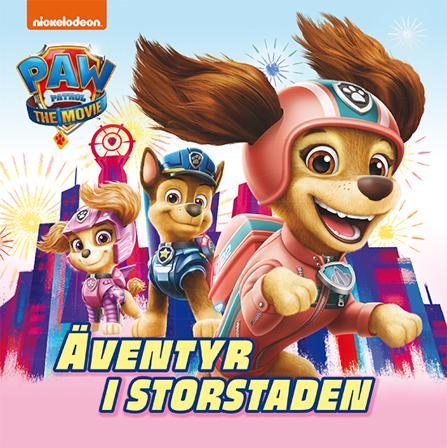 Paw Patrol-filmen. Äventyr i storstaden - Bok - Inbunden
