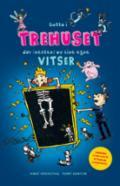 Gutta i trehuset dør (nesten) av sine egne vitser - Bok av Andy Griffiths & Terry Denton - Pocket